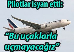 FRANSA DA PİLOT İSYANI